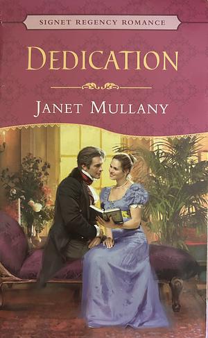 Dedication by Janet Mullany