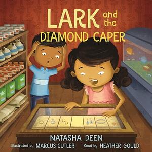 Lark and the Diamond Caper by Natasha Deen