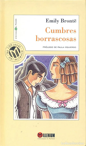 Cumbres Borrascosas by Emily Brontë