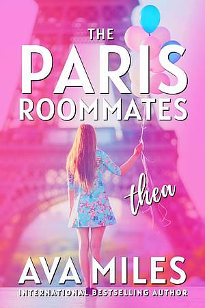 The Paris Roommates by Ava Miles