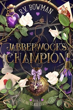 Jabberwock's Champion by R. V. Bowman