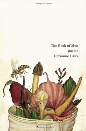 The Book of Men by Dorianne Laux