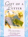 Gift of a Letter, The by Alexandra Stoddard