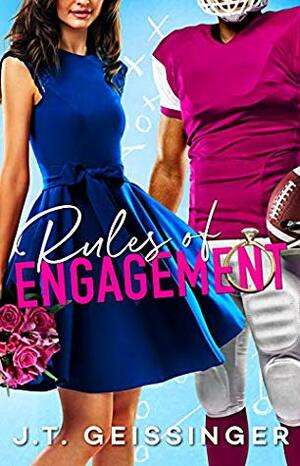 Rules of Engagement by J.T. Geissinger