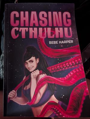 Chasing Cthulhu by Bebe Harper