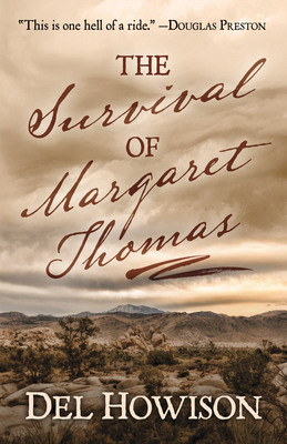 The Survival of Margaret Thomas by Del Howison