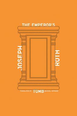 The Emperor's Tomb by Joseph Roth