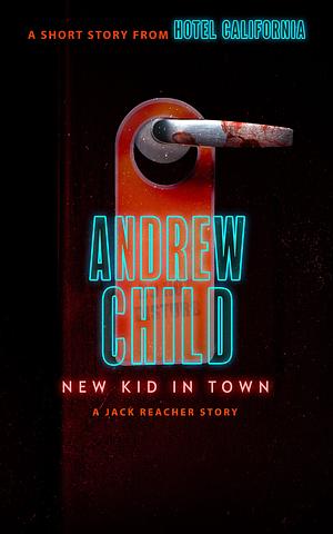 New Kid in Town by Andrew Child