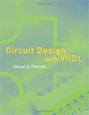 Circuit Design with VHDL by Volnei A. Pedroni