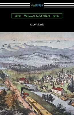 A Lost Lady by Willa Cather