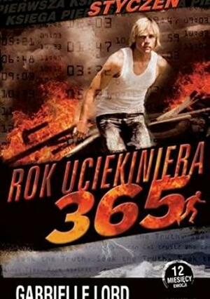 Rok uciekiniera 365. Styczeń by Gabrielle Lord