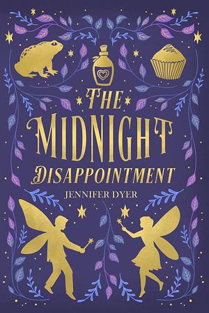 The Midnight Disappointment by Jennifer Dyer