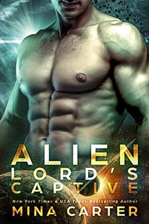Alien Lord's Captive by Mina Carter