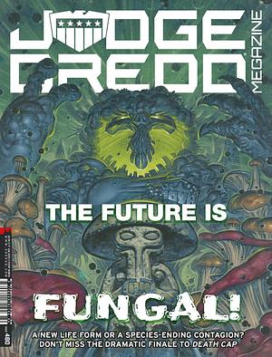 Judge Dredd Megazine 480 by Jonathan L. Howard, Liam Johnson, Paul Starkey, Alan Grant, John Wagner, David Barnett, T.C. Eglington