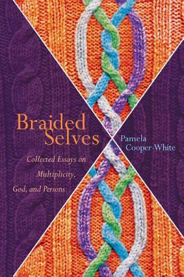 Braided Selves by Pamela Cooper-White