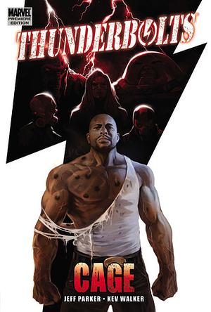 Thunderbolts: Cage by Jeff Parker