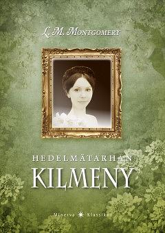 Hedelmätarhan Kilmeny by L.M. Montgomery