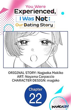You Were Experienced, I Was Not: Our Dating Story #022 by Nagaoka Makiko