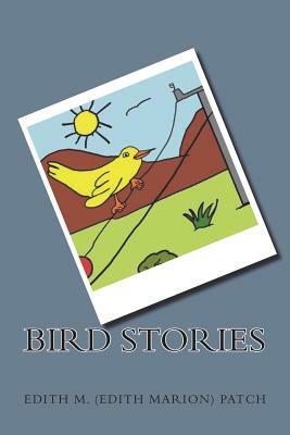 Bird Stories by Edith M. Patch