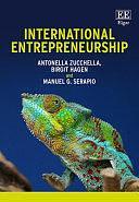 International Entrepreneurship by Birgit Hagen, Manuel G. Serapio, Antonella Zucchella