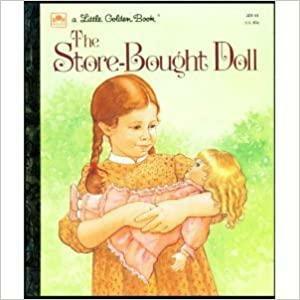 The Store-Bought Doll by Lois Meyer, Clara Louise Grant