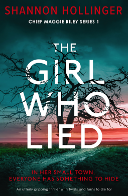  The Girl Who Lied by Shannon Hollinger
