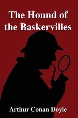 The Hound of the Baskervilles by Arthur Conan Doyle