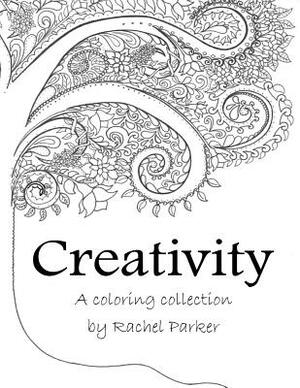 Creativity by Rachel Parker