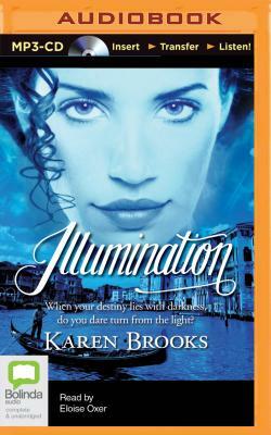 Illumination by Karen Brooks