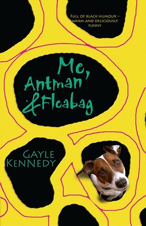 Me, Antman and Fleabag by Gayle Kennedy