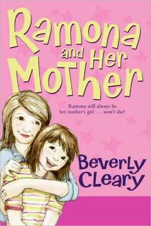 Ramona and Her Mother by Beverly Cleary