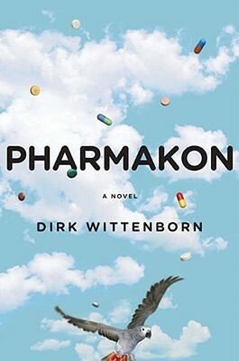 Pharmakon by Dirk Wittenborn