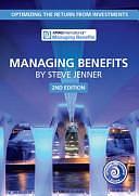 Managing Benefits: Optimizing the Return from Investments by Steve Jenner, APMG International