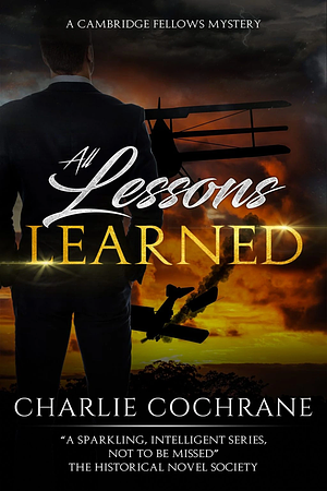 All Lessons Learned by Charlie Cochrane