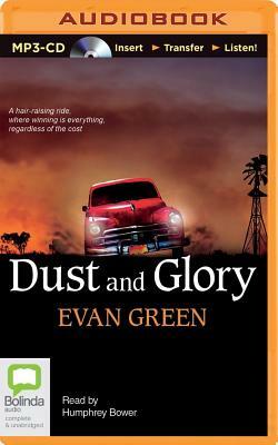 Dust and Glory by Evan Green