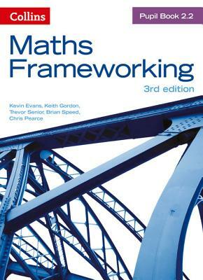 Maths Frameworking -- Pupil Book 2.2 [third Edition] by Kevin Evans