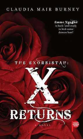 The Exorsistah: X Returns: X Returns by Claudia Mair Burney, Claudia Mair Burney