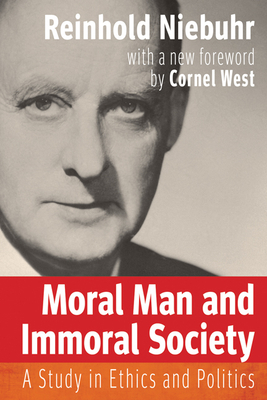 Moral Man and Immoral Society by Reinhold Niebuhr