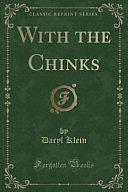 With the Chinks by Daryl Klein