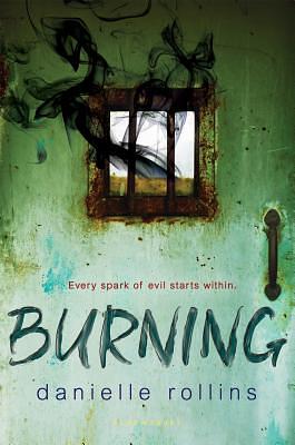 Burning by Danielle Rollins