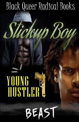 Stickup Boy: Young Hustler by Beast