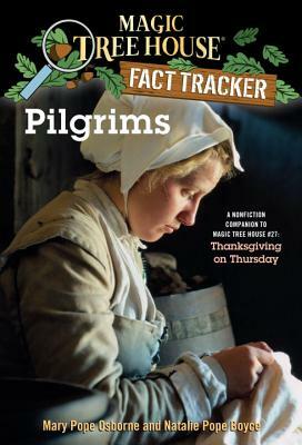 Pilgrims by Natalie Pope Boyce, Mary Pope Osborne