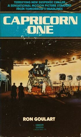 Capricorn One by Ron Goulart