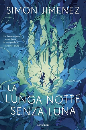 La lunga notte senza luna by Simon Jimenez