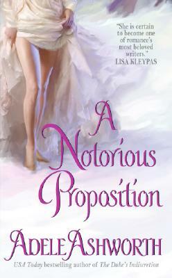 A Notorious Proposition by Adele Ashworth