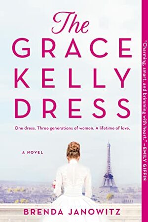 The Grace Kelly Dress by Brenda Janowitz