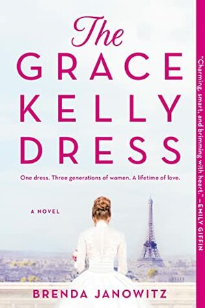 The Grace Kelly Dress by Brenda Janowitz