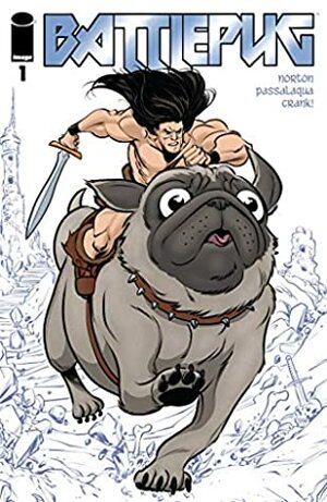 Battlepug (2019) #1 by Allen Passalaqua, Mike Norton