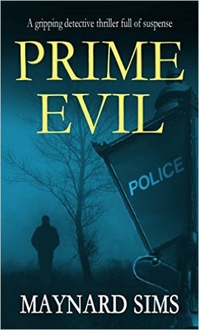 Prime Evil by Maynard Sims