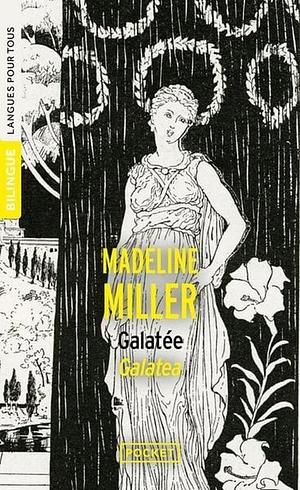 Galatée  by Madeline Miller